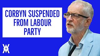 Corbyn SUSPENDED By Labour, Antisemitism Report Finds Party In The Gutter