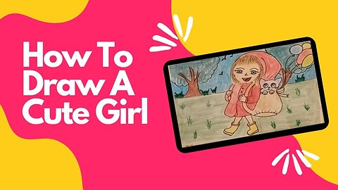 How to Draw a Cute Girl | Easy Cute Girl Drawing For Kids | Cute Girl In Garden| Cute Girl In Forest