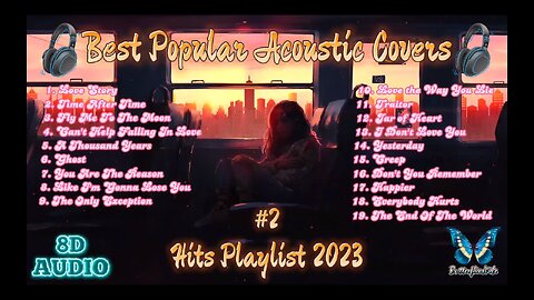 Experience 8D Audio 2023's Best Popular Acoustic Covers With Lyrics - Hits Playlist Vol. 02