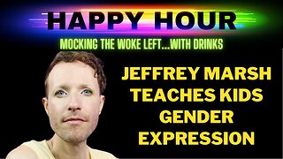 HAPPY HOUR: Jeffrey Marsh teaches kids gender expression.