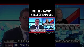 Biden's Family Neglect Exposed