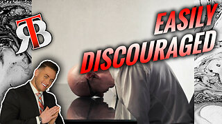 Are You Easily Discouraged?