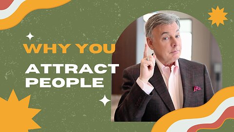 Surprising Discovery on Why You Attract Certain People | Lance Wallnau