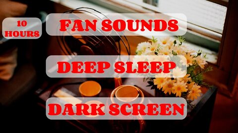 10 Hours of Fan White Noise | Fan Sounds For Sleeping