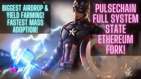 Pulsechain Full System State Ethereum Fork! Biggest Airdrop & Yield Farming! Fastest Mass Adoption!
