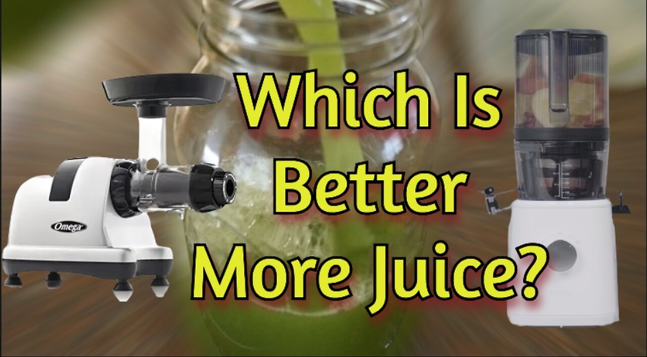 Nama J2 Cold Press Juicer Vs. Omega Juicer MM900HDS Which Makes More