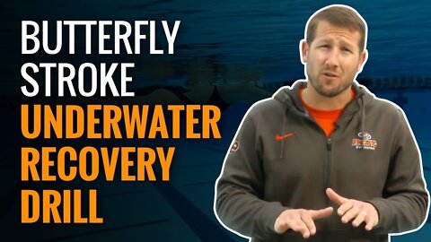 Swimming Tips for the Butterfly Stroke - The Underwater Recovery Drill - Coach Peter Richardson