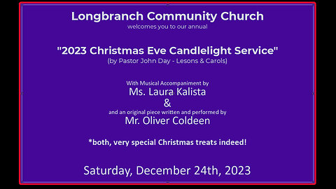 2023 Christmas Eve Candlelight Service, 2023-12-24, Longbranch Community Church