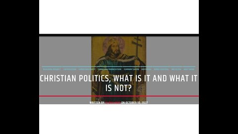 Christian Politics, What Is It & What It Is Not? Part One