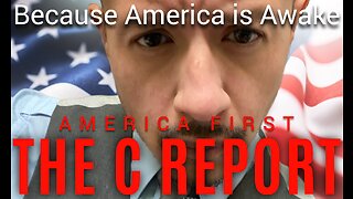 The C Report #450: Because America is Awake
