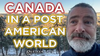 Canada, After America || Peter Zeihan