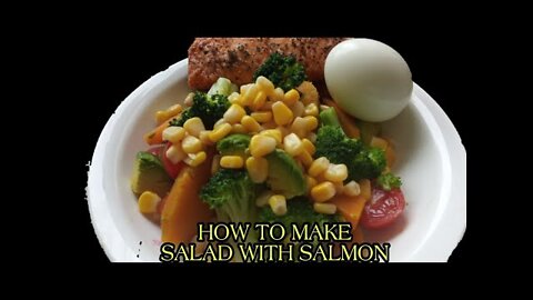 HOW TO MAKE A HEALTHY SALAD WITH SALMON | HEALTHY LIFESTYLE
