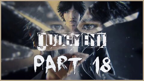 Judgment Playthrough | Part 18 (No Commentary)