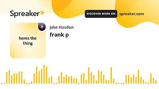 frank p (made with Spreaker)