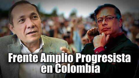 🛑🎥 Un Llamado al Progreso: Movimiento para un Frente Amplio Progresista en Colombia👇👇