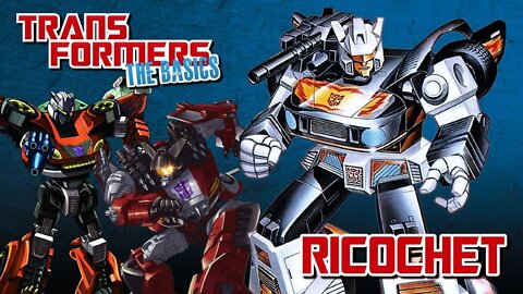 Transformers The Basics: Ep 90 - RICOCHET