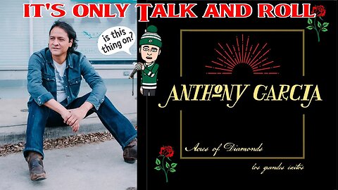 It's Only Talk & Roll - The Montages - Anthony Garcia