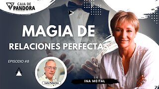 Magia de Relaciones Perfectas con Ina Meital