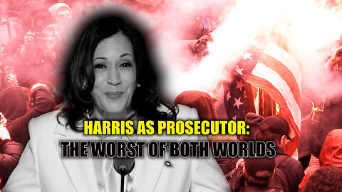 Harris as Prosecutor: The Worst of Both Worlds