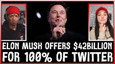 Elon Musk makes offer to buy 100% of Twitter & Twitter RESPONDS!