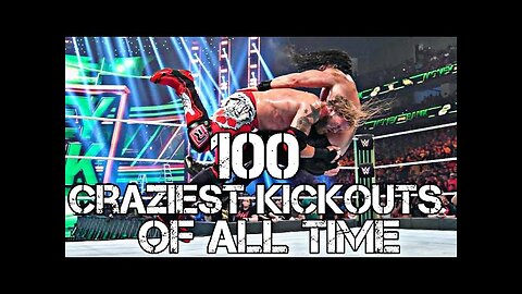 WWE 100 Greatest Kickouts of all time ||UEW||