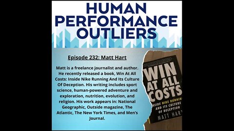 Win at All Costs: Inside Nike Running and Its Culture of Deception - Episode 232: Matt Hart