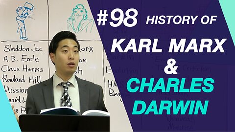 History of Karl Marx & Charles Darwin | Intermediate Discipleship #98 | Dr. Gene Kim