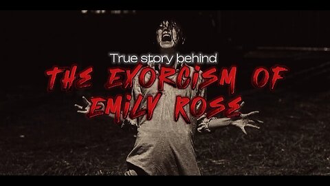 The Truth behind the Exorcism of Emily Rose || Miss Nightmare