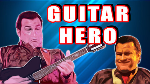Is Steven Seagal a Guitar Hero or Guitar Zero?
