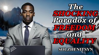 The Paradox: Freedom, Equality & Human Capacities