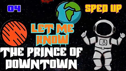 THE PRINCE OF DOWNTOWN - 04- LET ME KNOW | THE PRINCE OF DOWNTOWN MIXTAPE 2 SPED UP |