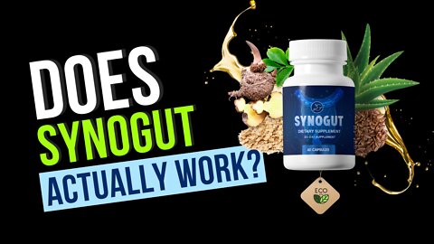 [SynoGut Reviews] Does SynoGut Actually Work?
