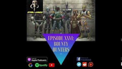 Episode 26: Bounty Hunters