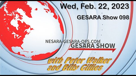 2023-02-22, GESARA SHOW 098 - Wednesday