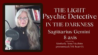 Light in the Darkness Psychic Detective. Astrology. Sagittarius Gemini 8. Symbol. Psychology. Sabian