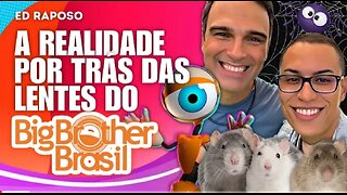 CAMERAMAN EXPÕE BASTIDORES SECRETOS DO BBB