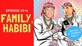 Nothing is Stronger than Family, Habibi (75 aka 69+6) | Habibi Power Hour