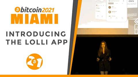 Bitcoin 2021: Introducing The Lolli App | Aubrey Strobel