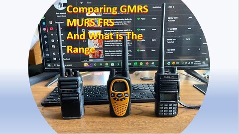 Compairing GMRS , MURS and FRS