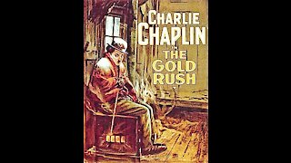 The Gold Rush (1925) | Directed by Charlie Chaplin - Full Movie