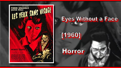 Eyes Without a Face/Les Yeux Sans Visage (1960) | HORROR | FULL MOVIE