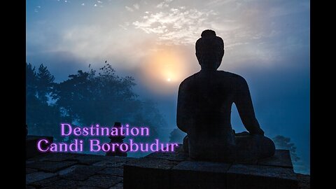 Destination Candi Borobudur