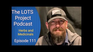 Herbs and Medicinals Episode 111 The LOTS Project Podcast