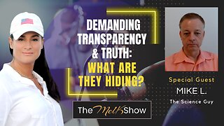 Mel K & Mike L. | Demanding Transparency & Truth: What Are They Hiding? | 8-8-23