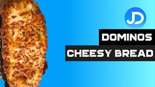 Dominos Pizza Cheesy Bread review