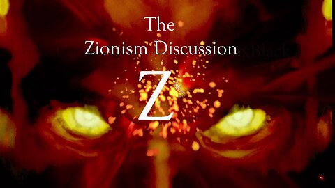 The Zionism Discussion