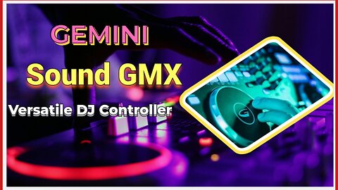 The Gemini Versatile DJ GMX Sound Controller