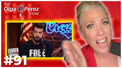 Crowder, Candace, Tim Pool, LOST in the sauce! | The Olga S. Pérez Show Live w/ Ken Rochon | Ep. 91