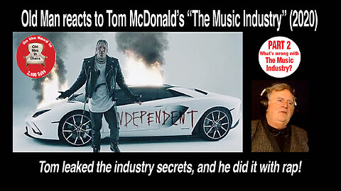 Old Man reacts to Tom Macdonald's, "The Music Industry" (2020) #reaction, #hog4life