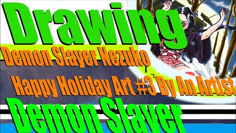 Demon Slayer Nezuko Happy Holiday Art #3 (By An Artist)